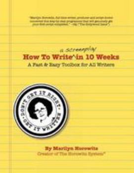 Paperback How to Write a Screenplay in 10 Weeks Book