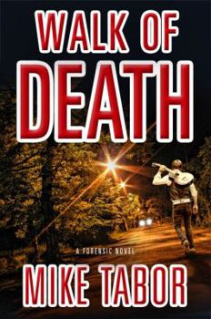 Unknown Binding Walk of Death: A Forensic Novel. Book