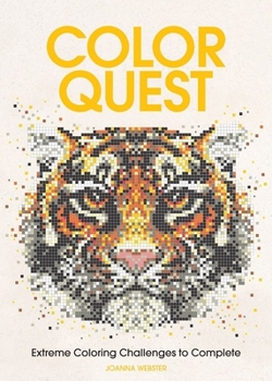 Paperback Color Quest: Extreme Coloring Challenges to Complete Book