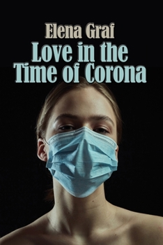 Love in the Time of Corona - Book #3 of the Hobbs