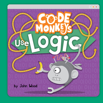 Paperback Code Monkeys Use Logic Book
