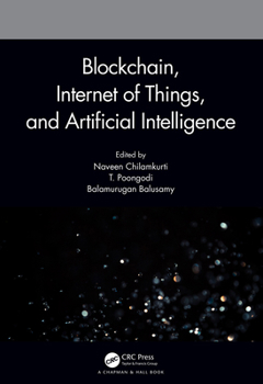 Paperback Blockchain, Internet of Things, and Artificial Intelligence Book