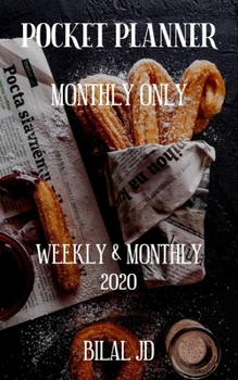 Pocket Planner Monthly Only: WEEKLY MONTHLY PLANNER 2020: 2020 CALENDAR: JAN 1st - DEC 31
