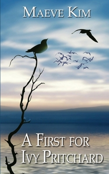 A First for Ivy Pritchard (Love Stories of the Burlington Bird Club)