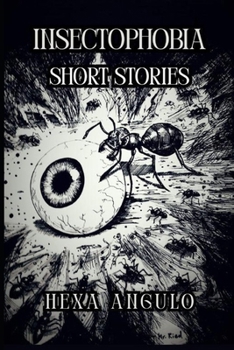 Paperback Insectophobia: Short Stories Book
