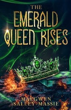 Paperback The Emerald Queen Rises Book