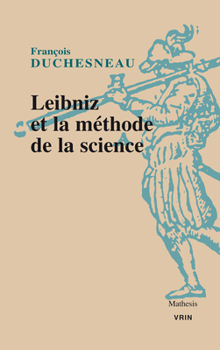 Paperback Leibniz Et La Methode de la Science [French] Book