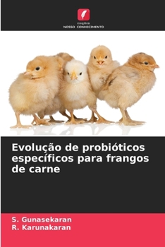 Paperback Evolução de probióticos específicos para frangos de carne [Portuguese] Book