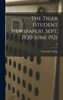 Hardcover The Tiger (student Newspaper), Sept. 1920-June 1921; 23 Book