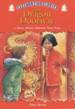 Paperback The Dragon Doorway (Celebration Stories) Book