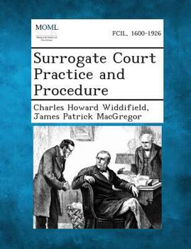 Surrogate Court Practice and Procedure