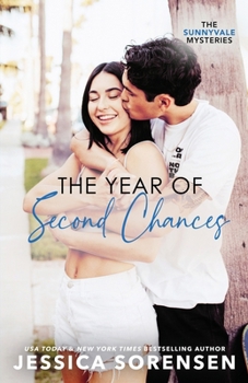 The Year of Second Chances - Book #3 of the Sunnyvale Mysteries