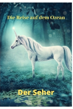 Paperback Die Reise auf dem Ozean (German Edition) [German] Book