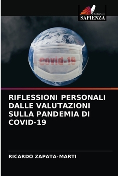 Paperback Riflessioni Personali Dalle Valutazioni Sulla Pandemia Di Covid-19 [Italian] Book