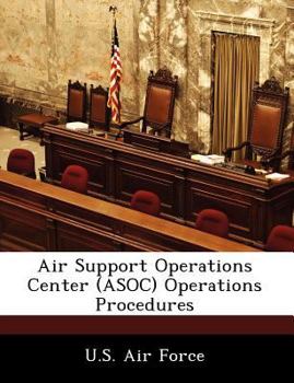 Paperback Air Support Operations Center (Asoc) Operations Procedures Book