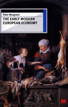 Hardcover The Early Modern European Economy Book