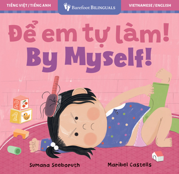 Board book By Myself! (Bilingual Vietnamese & English) [Vietnamese] Book