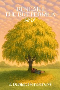 Paperback BENEATH THE BUTTERMILK SKY Book