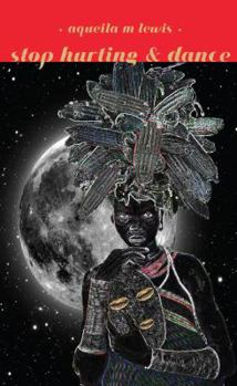 Paperback Stop Hurting and Dance Book