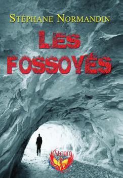 Hardcover Les Fossoyes [French] Book