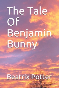 Paperback The Tale Of Benjamin Bunny Book