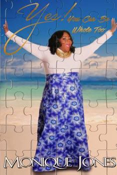 Paperback Yes! You Can Be Whole Too Book