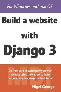 Paperback Build a Website With Django 3: A complete introduction to Django 3 Book