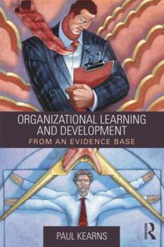 Paperback Organizational Learning and Development: From an Evidence Base Book