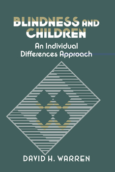 Paperback Blindness and Children: An Individual Differences Approach Book