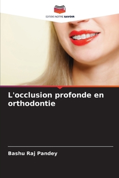 Paperback L'occlusion profonde en orthodontie [French] Book