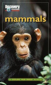 Paperback Mammals: An Explore Your World Handbook Book