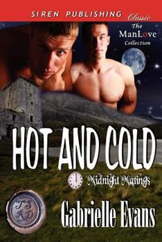 Paperback Hot and Cold [Midnight Matings] (Siren Publishing Classic Manlove) Book