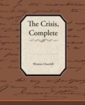 Paperback The Crisis, Complete Book