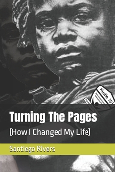 Turning The Pages: (How I Changed My Life)