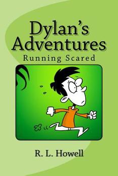 Paperback Dylan's Adventures: Running Scared [Large Print] Book