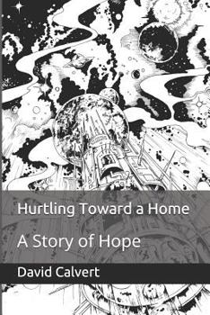 Paperback Hurtling Toward a Home: A Story of Hope Book