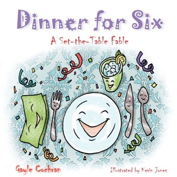 Paperback Dinner for Six: A Set-the-Table Fable Book