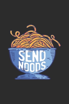 Anime Notizbuch: Send Noods Geschenkidee / 6x9 Zoll / 120 linierte Seiten (German Edition)