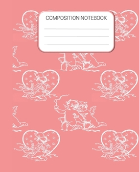 Paperback Composition Notebook: Cupid Valentines Wide Ruled Notebook For School Notes, Homes School Notebook, Valentine's Day Notebook Gift for Kids, Book