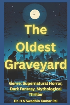 The Oldest Graveyard