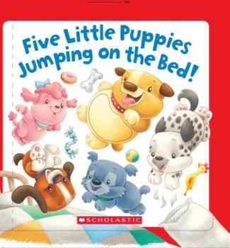 Board book Five Little Puppies Jumping on the Bed! Book