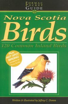 Paperback Formac Pocketguide to Nova Scotia Birds: Volume 1: 120 Common Inland Birds Book
