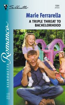 Mass Market Paperback A Triple Threat to Bachelorhood Book