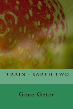 Paperback Train - Earth Two Book