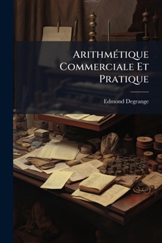Paperback Arithmétique Commerciale Et Pratique [Afrikaans] Book
