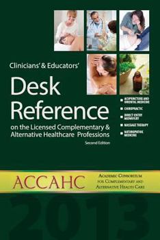 Paperback Clinicians' and Educators' Desk Reference on Complementary and Alternative Healthcare Professions Book