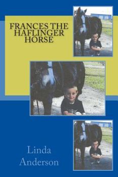 Paperback Frances the Haflinger horse Book