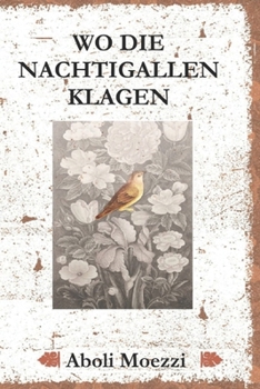 Paperback Wo Die Nachtigallen Klagen [German] Book