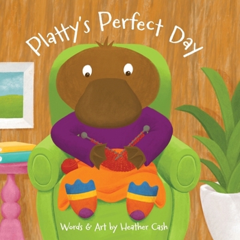 Platty's Perfect Day