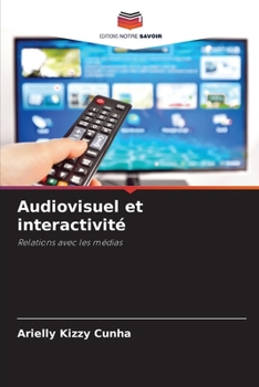Paperback Audiovisuel et interactivité [French] Book